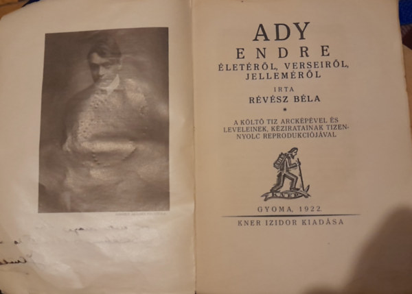 R�v�sz B�la - Ady Endre �let�r�l, verseir�l, jellem�r�l