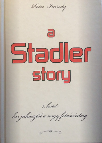 Peter I'mredy - A Stadler story III. ktet