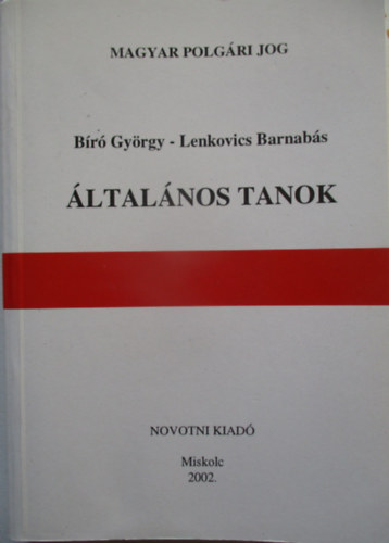 Bíró György- Lenkovics Barnabás - Általános tanok (Magyar polgári jog)