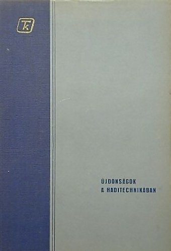 �jdons�gok a haditechnik�ban