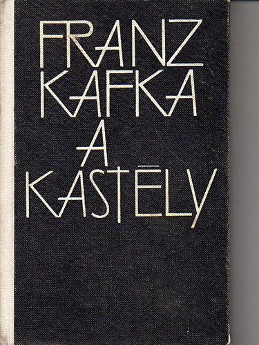 Franz Kafka - A kast�ly