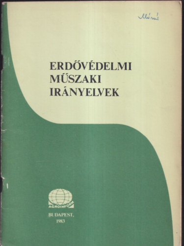 Dr. Vradi Gza  (szerk.) - Erdvdelmi mszaki irnyelvek