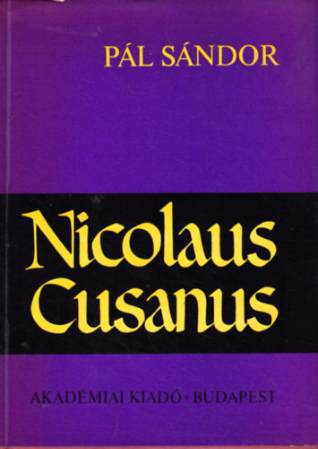 Sándor Pál - Nicolaus Cusanus