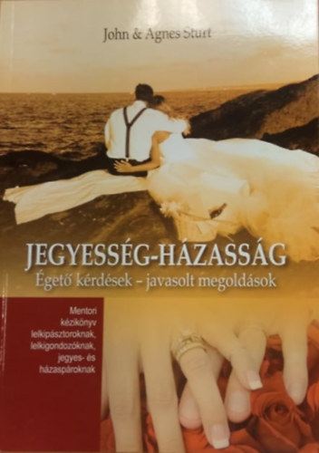 John & Agnes Sturt - Jegyesség-Házasság