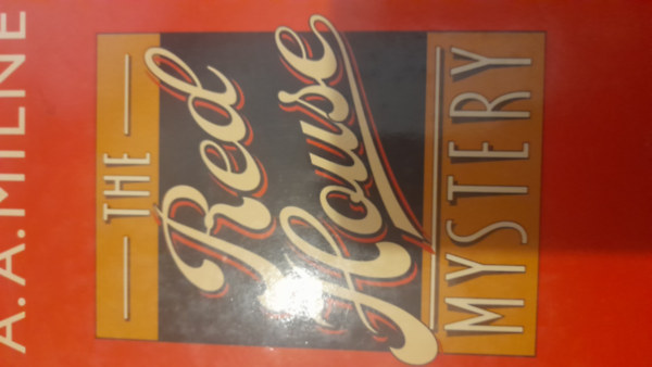 A. A. Milne - The Red House Mystery