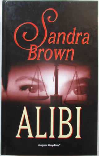 Sandra Brown - Alibi