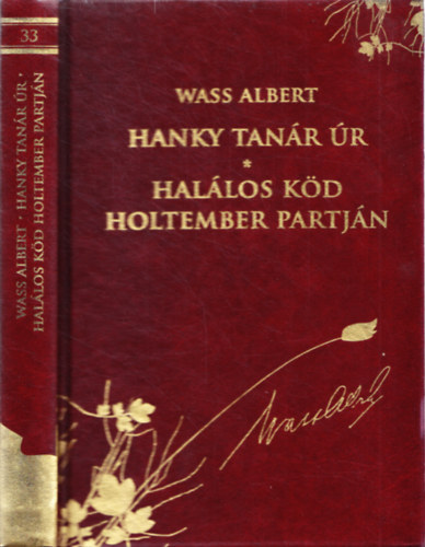 Wass Albert - Hanky tanr r - Hallos kd holtember partjn (Dszkiads 33. ktet)