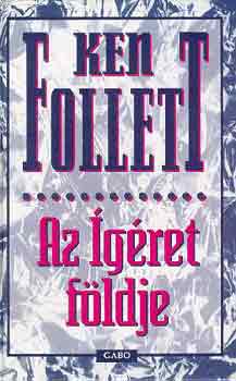 Ken Follett - Az gret fldje