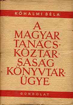K�halmi B�la - A magyar Tan�csk�zt�rsas�g k�nyvt�r�gye