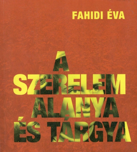 Fahidi va - A szerelem alanya s trgya