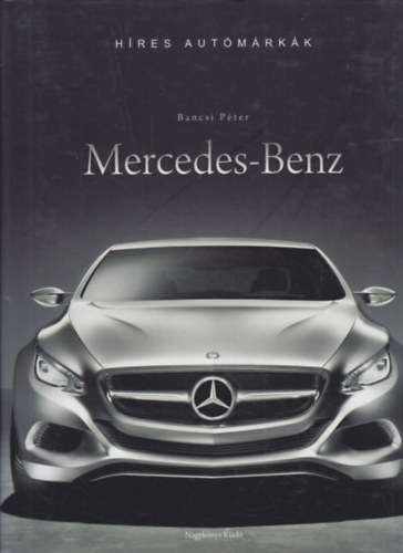 Bancsi P�ter - Mercedes-Benz - H�res aut�m�rk�k