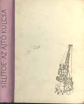 Alan Sillitoe - Az ajt� kulcsa