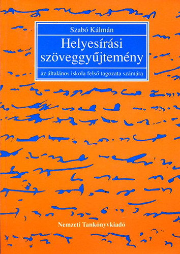 Szab Klmn - Helyesrsi szveggyjtemny