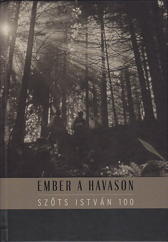 Ember a havason - Szts Istvn 100