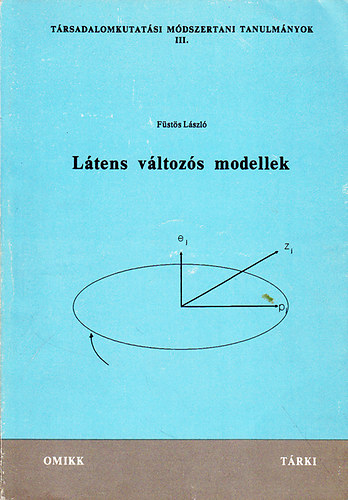 Fsts Lszl - Ltens vltozs modellek