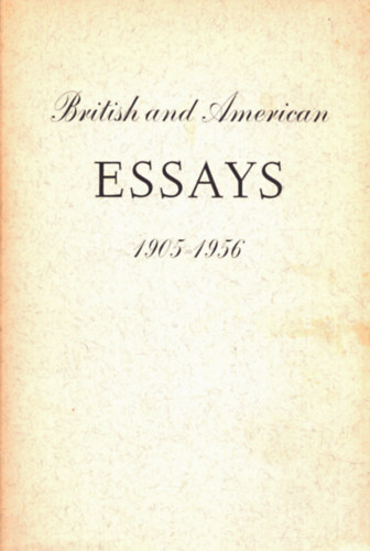 George Walton Williams Carl L. Anderson - British and American Essays 1905-1956