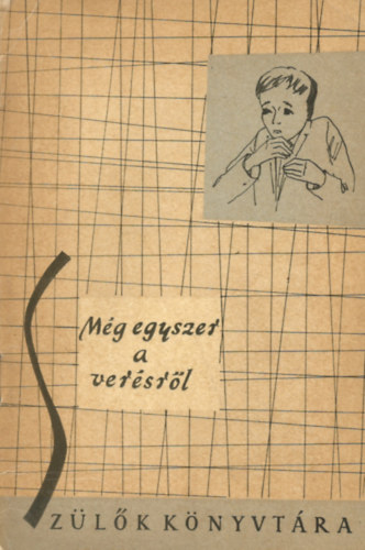 Dr. Hermann Alice - Még egyszer a verésről