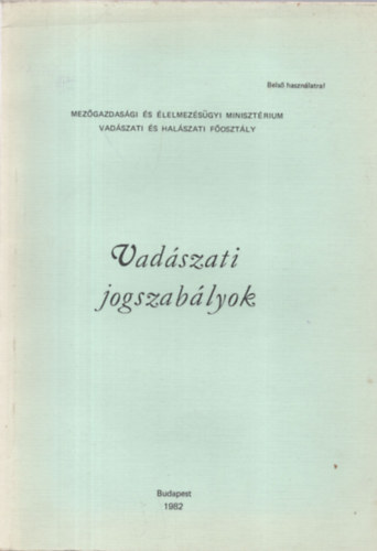 Cs�re P�l - Vad�szati jogszab�lyok