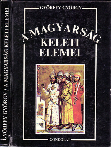 Gy�rffy Gy�rgy - A magyars�g keleti elemei