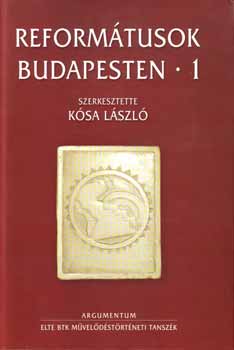 Reform�tusok Budapesten I-II.