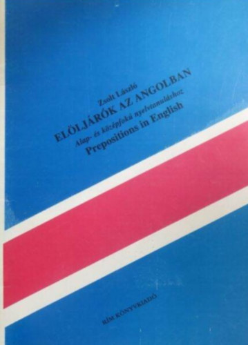 Zsolt L�szl� - El�lj�r�k az angolban