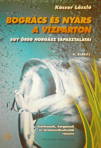 Kcsor Lszl - Bogrcs s nyrs a vzparton
