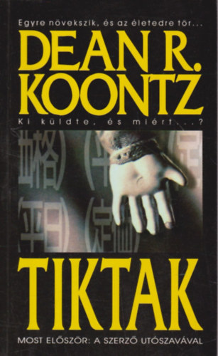 Dean R. Koontz - Tiktak (Ki kldte, s mirt...?)
