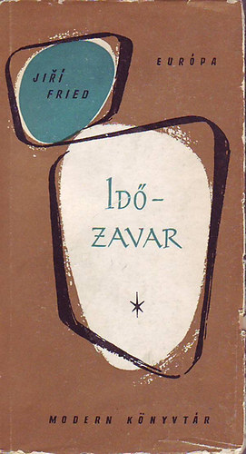 Jir� Fried - Id�zavar
