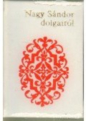 Haller J�nos - Nagy S�ndor dolgair�l