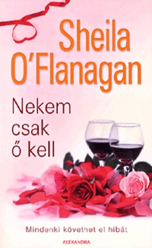 Sheila O'Flanagan - Nekem csak ő kell