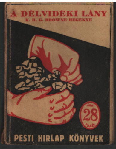 K.R.G. Browne - A dlvidki lny- Pesti Hrlap knyvek 94.