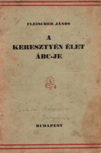 Fleischer Jnos - A keresztyn let BC-je