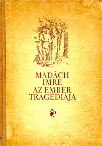 Madch Imre - Az ember tragdija