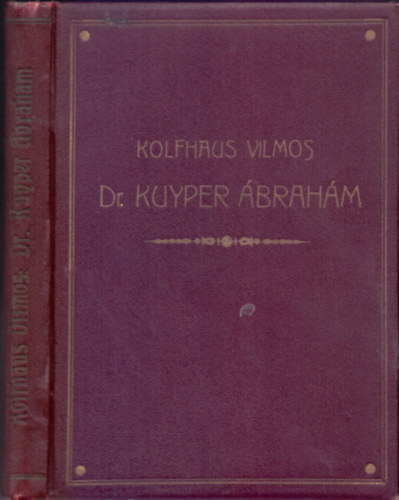 Kolfhaus Vilmos - Dr. Kuyper �brah�m