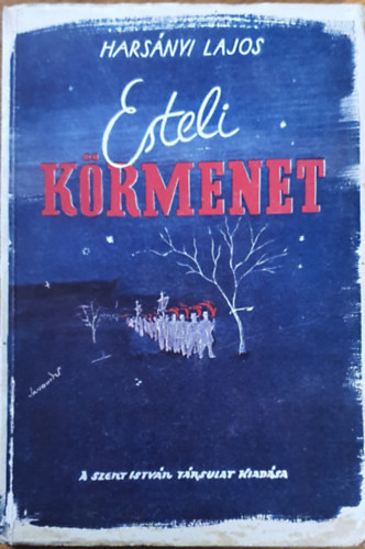 Hars�nyi Lajos - Esteli k�rmenet