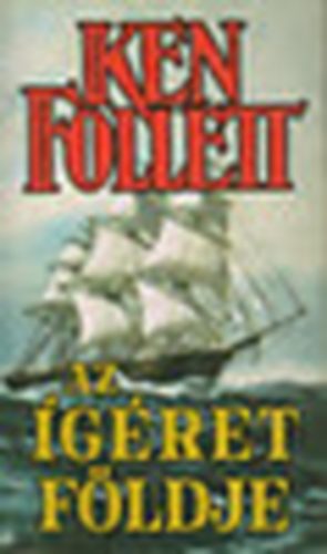 Ken Follett - Az ígéret földje (Follett)