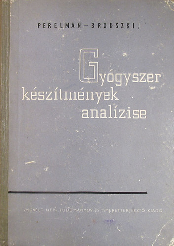 Ja. M. Perelman - B. A. Brodszkij - Gygyszerksztmnyek analzise