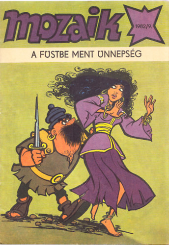 Mozaik: A fstbe ment nnepsg 1982/9.
