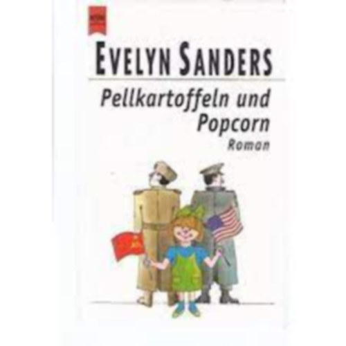 Evelyn Sanders - Pellkartoffeln und Popcorn