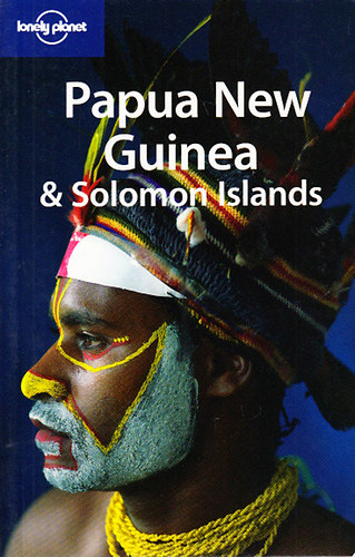 Papua New Guinea and Solomon Islands (Lonely Planet)