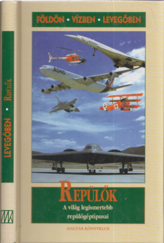 Riccardo Niccoli - Rep�l�k: F�ld�n, v�zen, leveg�ben