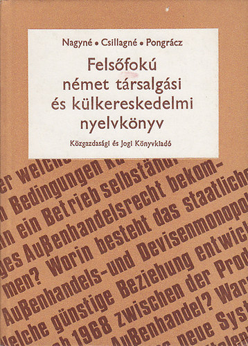 Nagyn; Csillagn; Pongrcz - Felsfok nmet trsalgsi s klkereskedelmi nyelvknyv