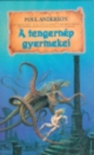 Poul Anderson - A tengern�p gyermekei