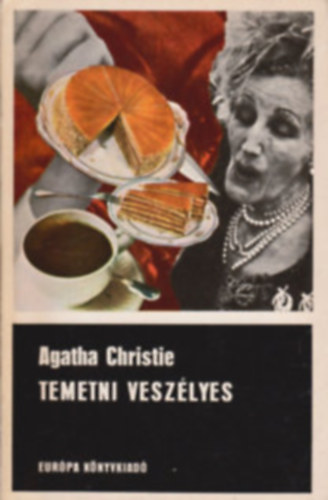 Agatha Christie - Temetni veszlyes