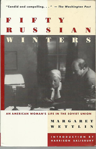 Margaret Wettlin - Fifty Russian Winters