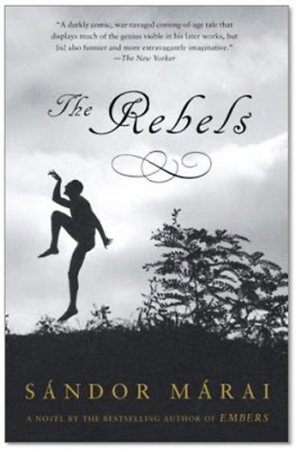 Mrai Sndor - The Rebels