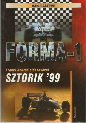 Dvid Sndor - Forma-1 sztorik '99