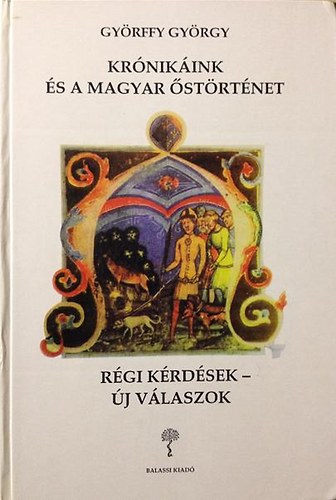 Gyrffy Gyrgy - Krnikink s a magyar strtnet