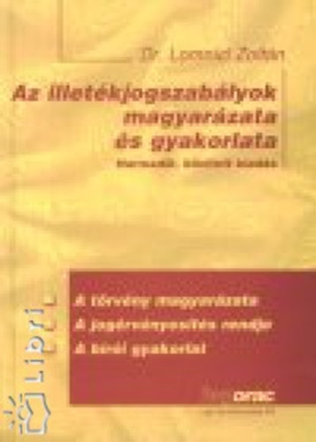 Dr. Lomnici Zoltn - Az illetkjogszablyok magyarzata s gyakorlata