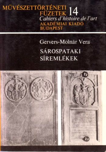 Gervers-Molnr Vera - Srospataki sremlkek - Mvszettrtneti fzetek 14.